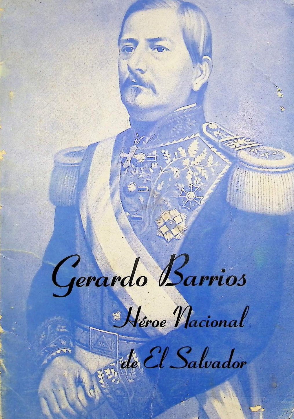 gerardo barrios. héroes nacional de el salvador