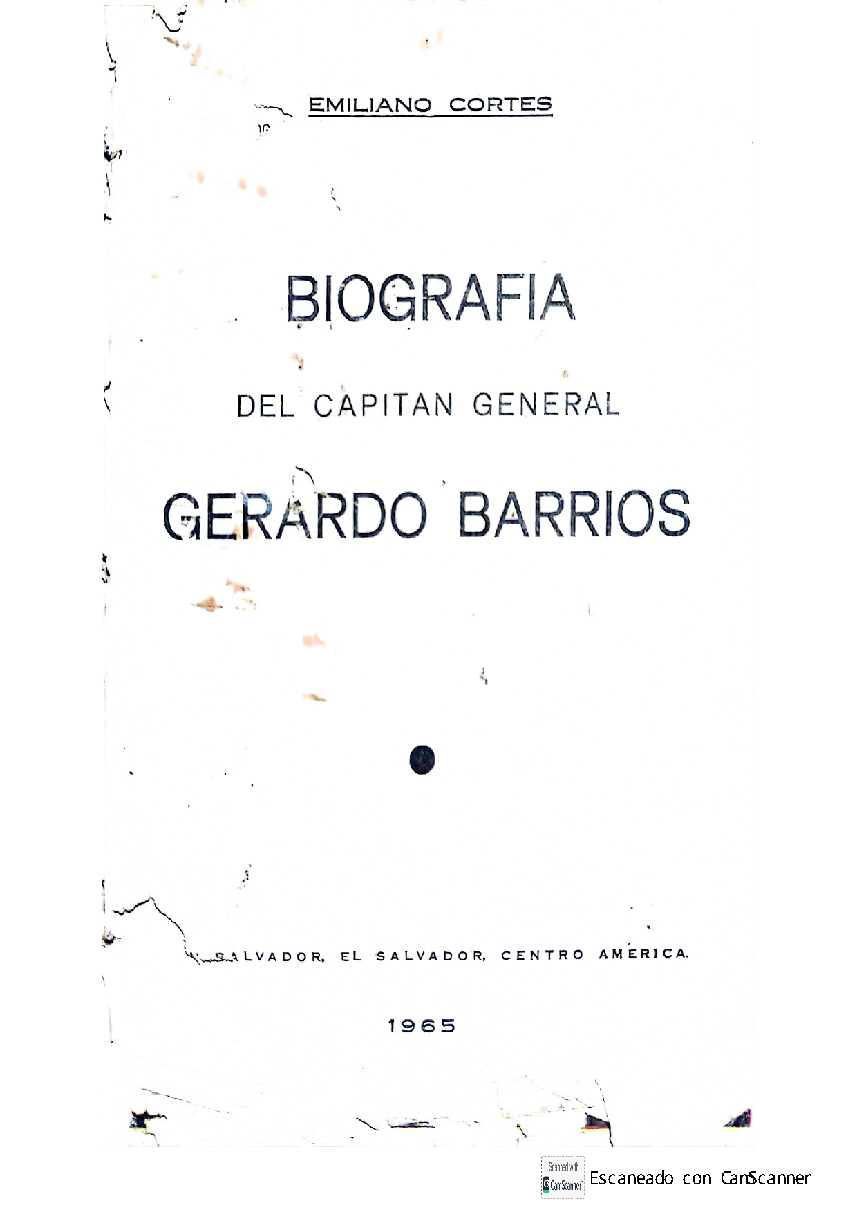 biografía del capitan general. gerardo barrios 1
