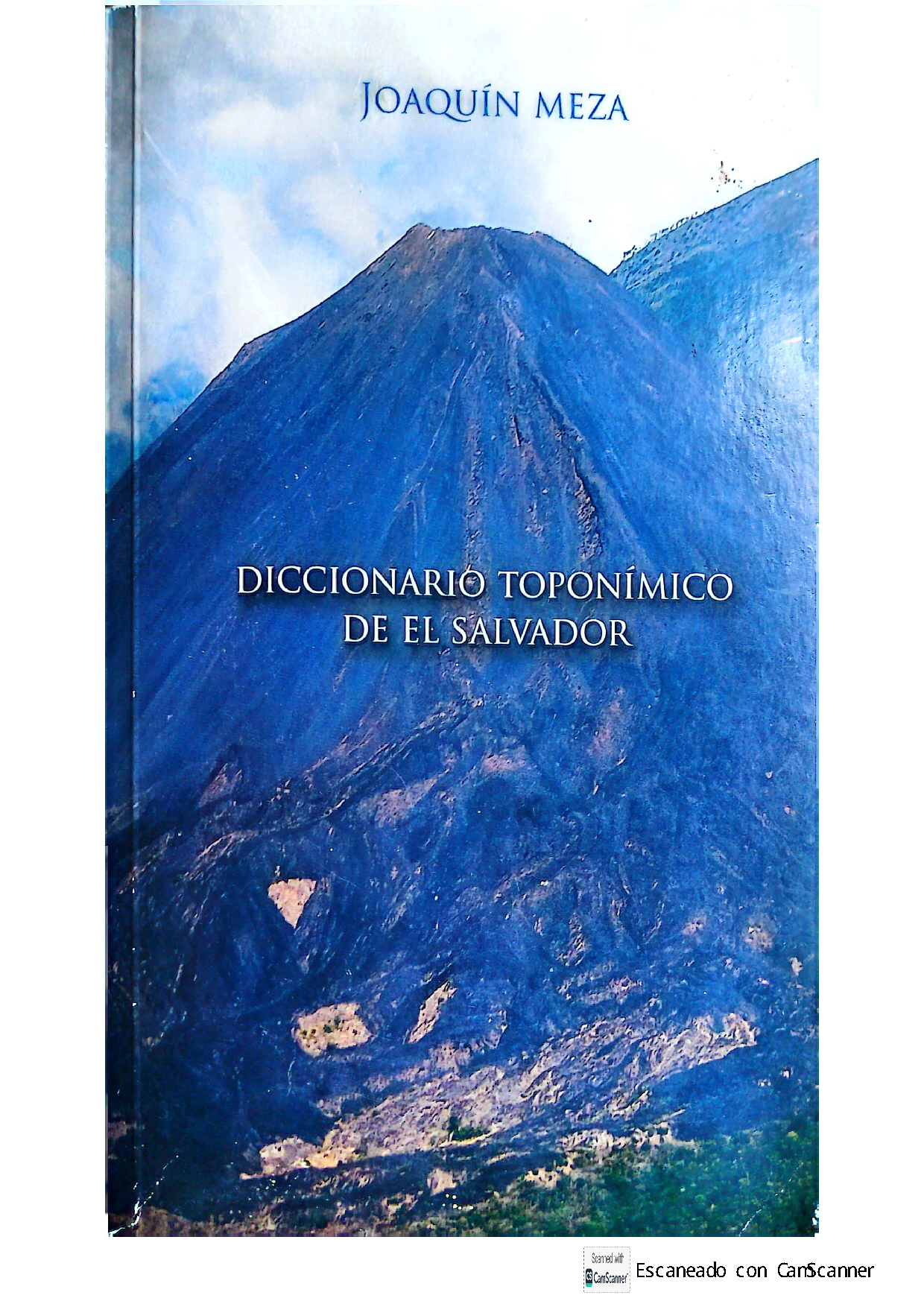 diccionario toponímico de el salvador. joaquín meza