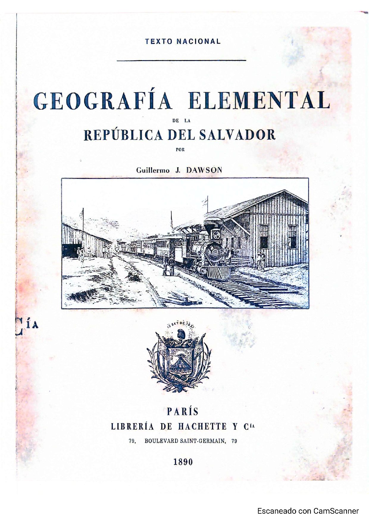 geografía elemental de la república del salvador. guillermo j. dawson.1