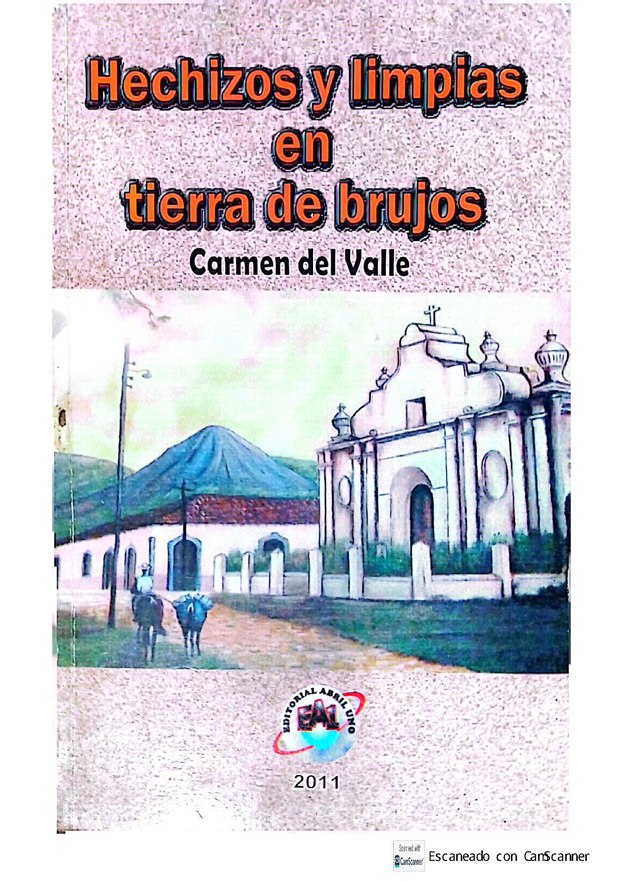 hechizos y limpias en tierra de brujos. carmen del valle 1
