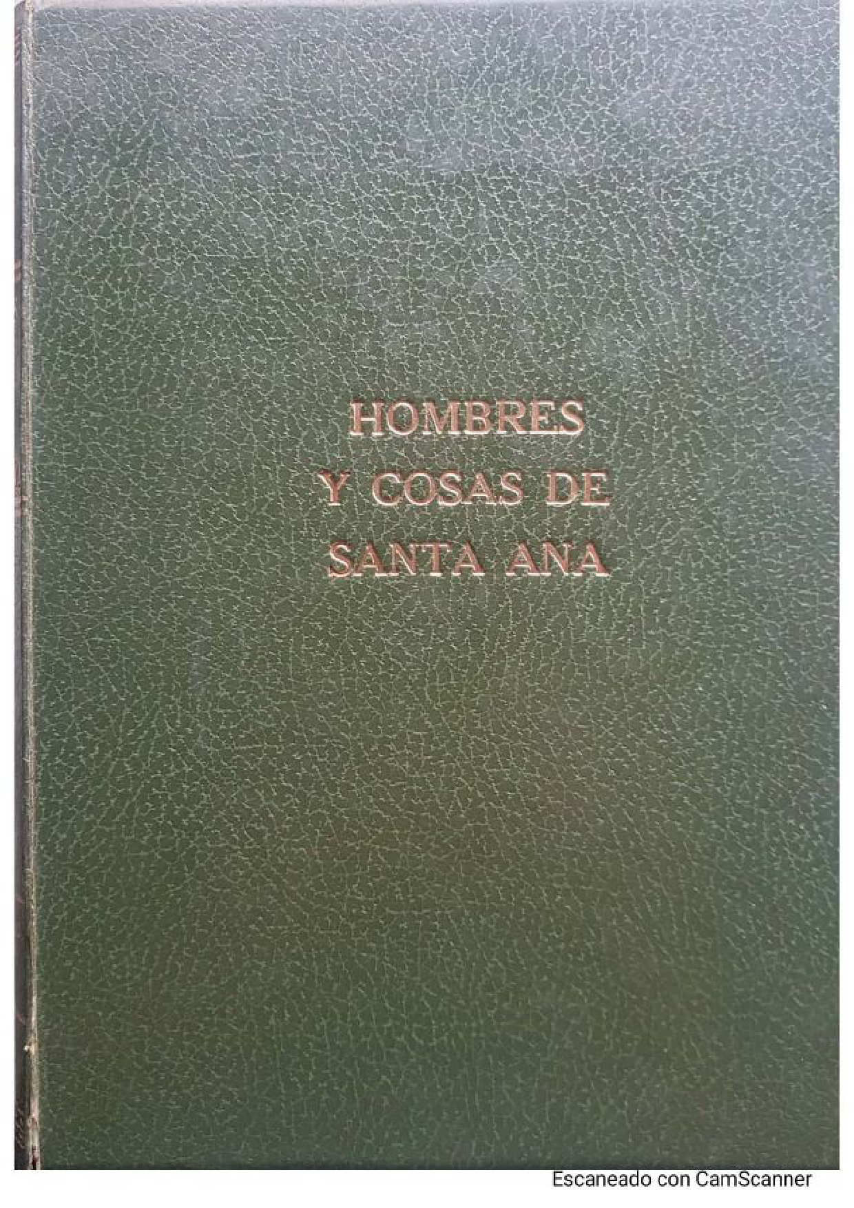 hombres y cosas santa ana