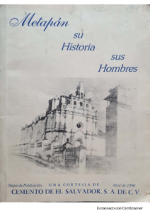 Metapán, su historia sus hombres.