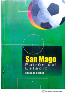 San mago, patrón del estadio.