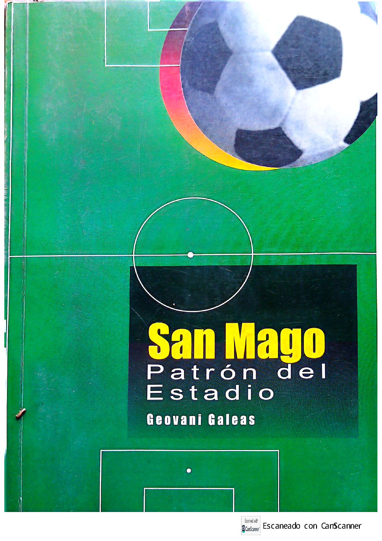 san mago, patrón del estadio. geovani galeas