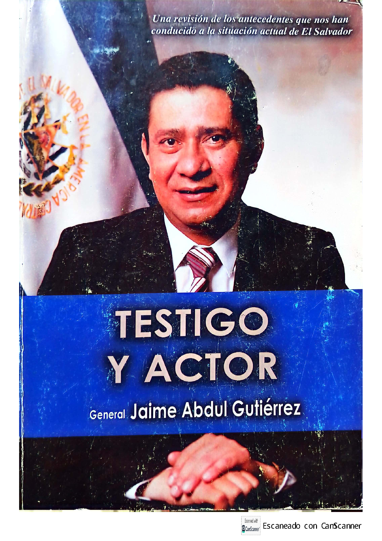 testigo y actor. jaime abdul gutiérrez