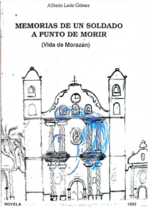Memorial de un soldado a punto de morir. Alfredo León Gómez.
